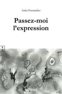 Passez-moi l'expression