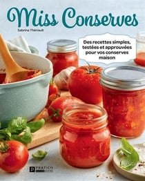 Miss conserves v 03 des recettes simples, testees et approuvees