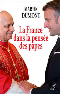 La France dans la Pensée des papes : De Pie VI à Léon XIV