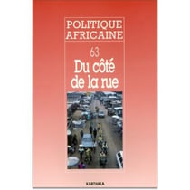 Revue politique africaine n.63 : du côté de la rue