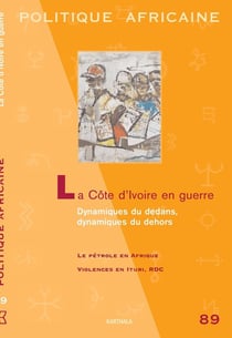 Revue politique africaine n.89 : la Côte d'Ivoire en guerre