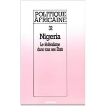 Revue politique africaine n.32 : le Nigéria