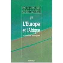 Revue politique africaine n.49 : l'Europe et l'Afrique