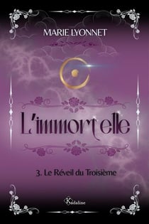 L'immortelle - t3 - le reveil du troisieme