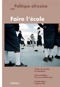 Revue politique africaine n.139 : faire l'école