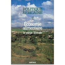 Revue politique africaine n.37 : économie alimentaire
