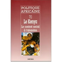 Revue politique africaine n.70 : le Kenya : le contrat social