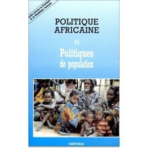 Revue politique africaine n.44 : politiques de population