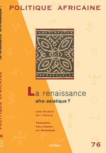 Revue politique africaine n.76 : la renaissance afroasiatique ?