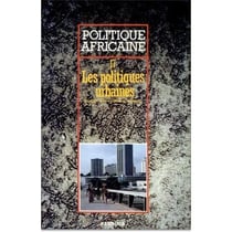 Revue politique africaine n.17 : les politiques urbaines