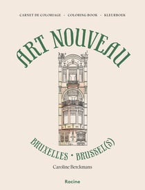 Carnet de coloriage Art Nouveau : Bruxelles - Brussel(s)