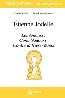 Étienne Jodelle, Les Amours : Contr'Amours, Contre la Riere-Venus
