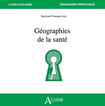 Géographies de la santé