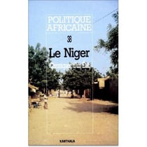 Revue politique africaine n.38 : le Niger, chroniques d'un état