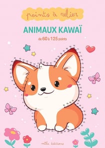 Points à relier - Animaux kawaï : de 60 à 125 points