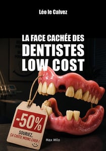La face cachée des dentistes low cost : Une enquête inédite