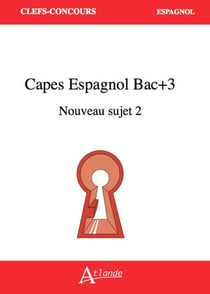 CAPES Espagnol Bac+3 Nouveau sujet 2