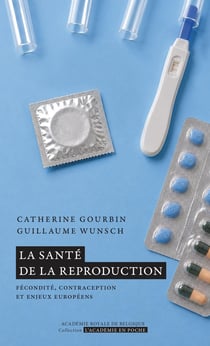 La santé de la reproduction : Fécondité, contraception et enjeux européens