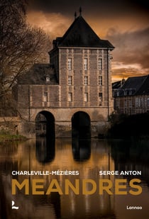Méandres : Charleville-Mézières