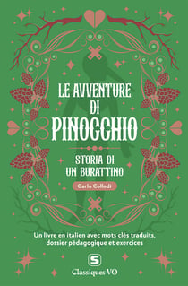 Le avventure di Pinocchio : Avec termes clés traduits, dossier pédagogique et exercices