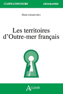 Les territoires d'Outre-mer français