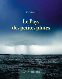 Le Pays des petites pluies