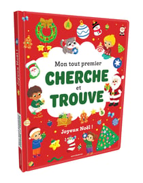 Mon tout premier cherche et trouve - Joyeux Noël ! : Plus de 50 éléments à repérer !