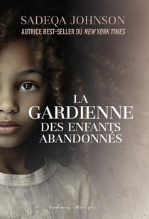La gardienne des enfants abandonnés