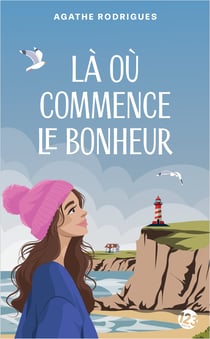 Là où commence le bonheur : Feel-Good Poche