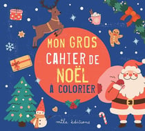 Mon gros cahier de Noël à colorier
