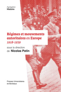 Régimes et mouvements autoritaires en Europe