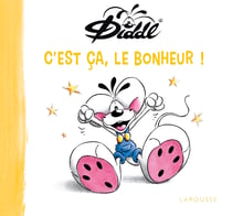 Diddl : C'est ça le bonheur !