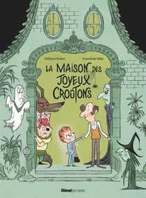 La maison des Joyeux Croûtons