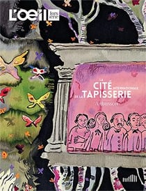L'OeIL Hors-Série : Aubusson : La Cité Internationale de la Tapisserie