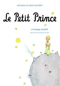 Le Petit Prince en langage simplifié avec des aquarelles de l'auteur