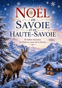 Noël en Savoie et Haute-Savoie