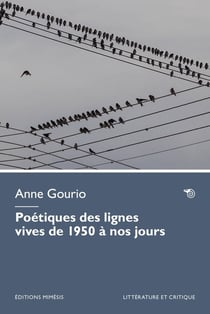 Poétique des lignes vives : de 1950 à nos jours