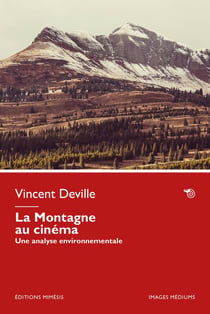 La montagne au cinéma : Une analyse environnementale