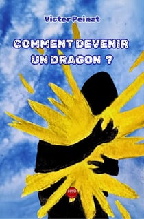 Comment devenir un dragon ?