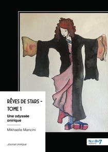 Rêves de stars Tome 1 : Une odyssée onirique