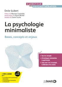 La psychologie minimaliste : Bases, concepts et enjeux