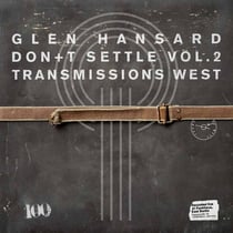 Don't Settle (Vol. 2 - Transmissions West)