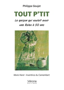 Tout P'tit : Le garçon qui voulait avoir une Rolex à 50 ans