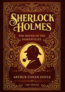 Sherlock Holmes: The Hound of the Baskervilles (English Edition) : The Most Famous Sherlock Holmes Novel in the Original English Text
