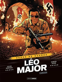 Héros de guerre : Léo Major