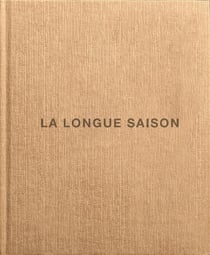 La longue saison