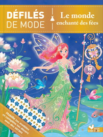 Défilés de mode - le monde enchanté des fées : 15 silhouettes à habiller