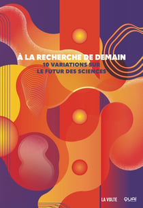 Fiction~Science : Dix nouvelles des futurs scientifiques