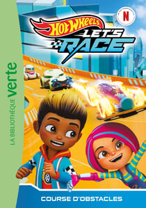 Hot Wheels Let's race Tome 10 : Course d'obstacles