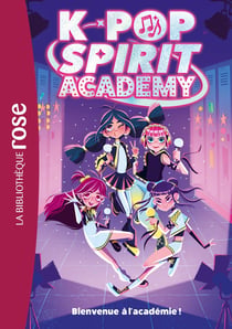 K-Pop Spirit Academy Tome 1